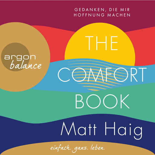 The Comfort Book - Gedanken, die mir Hoffnung machen (Gekürzt), Matt Haig