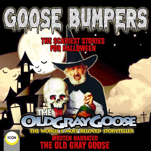 Goose Bumpers The Scariest Stories For Halloween, The Old Gray Goose