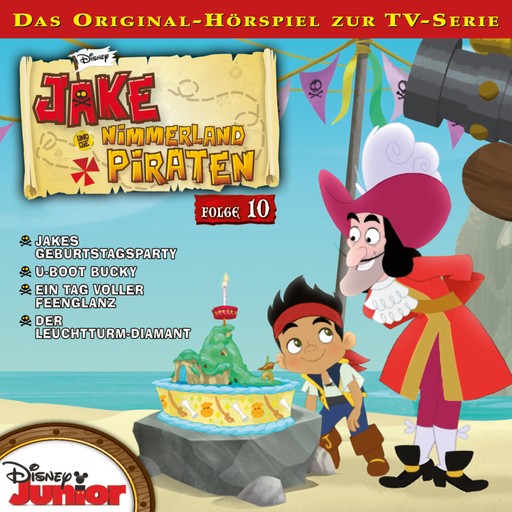 10: Jakes Geburtstagsparty / U-boot Bucky / Ein Tag voller Feenglanz / Der Leuchtturm-Diamant (Disney TV-Serie), Mark Seidenberg