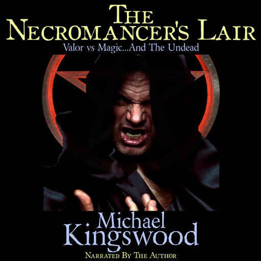 The Necromancer's Lair, Michael Kingswood