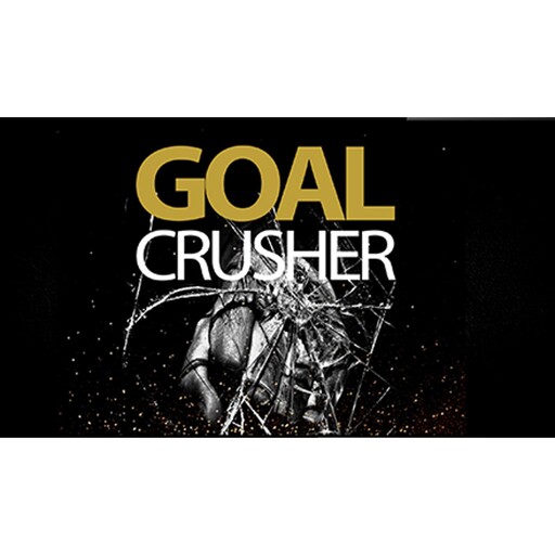Goal Crusher PRO - Create and Achieve Any Goal, Empowered Living