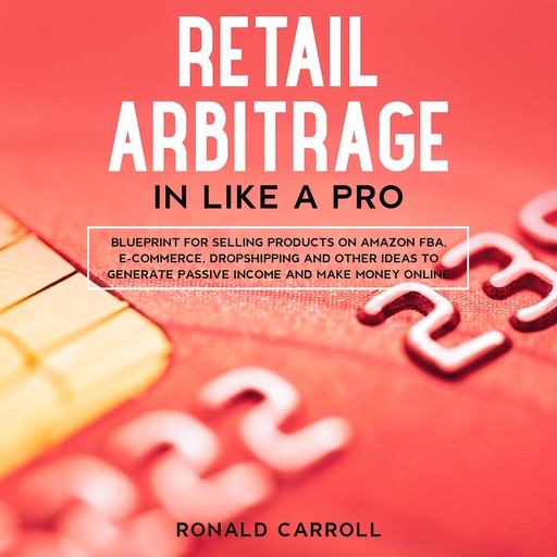 Retail Arbitrage in Like a Pro, ronald carroll
