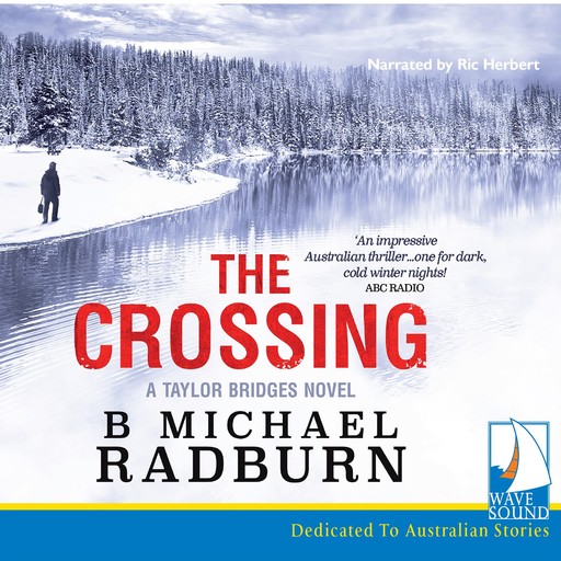 The Crossing, B.Michael Radburn