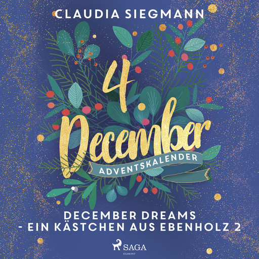 December Dreams - Ein Kästchen aus Ebenholz 2, Claudia Siegmann