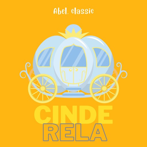 Abel Classics, Cinderela, Charles Perrault