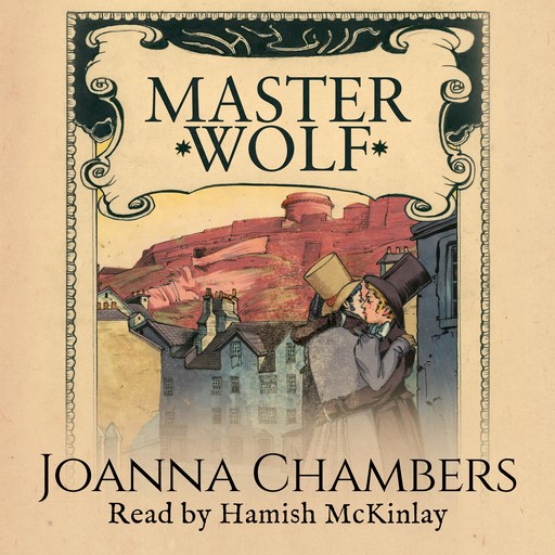 Master Wolf, Joanna Chambers