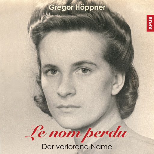 Le nom perdu, Gregor Höppner
