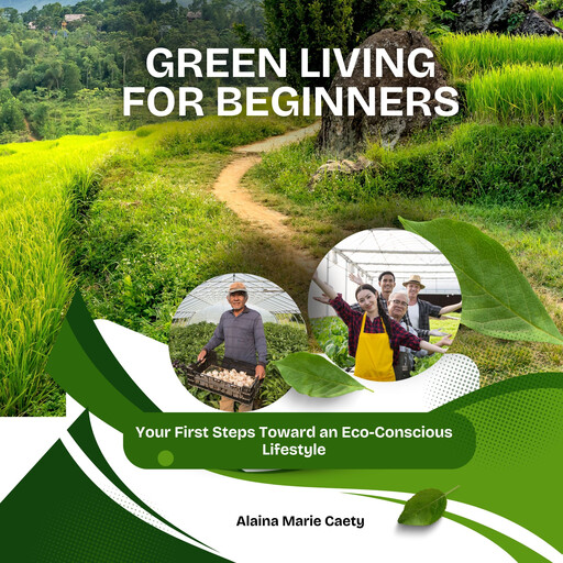 Green Living for Beginners, Alaina Marie Caety