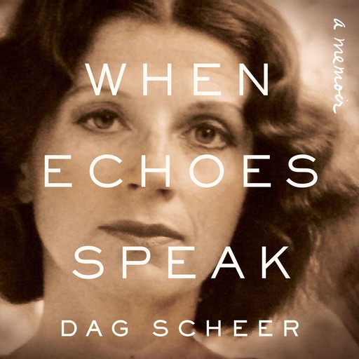 When Echoes Speak, Dag Scheer