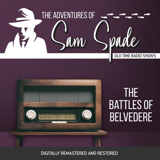 The Adventures of Sam Spade: The Battles of Belvedere, Jason James, Robert Tallman