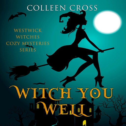 Witch You Well, Colleen Cross