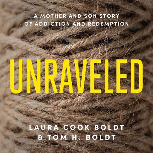 Unraveled, Laura Cook Boldt, Tom H. Boldt