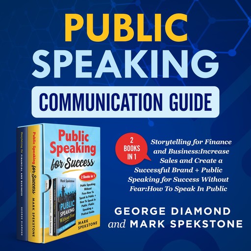 Public Speaking Communication Guide (New Version), George Diamond
