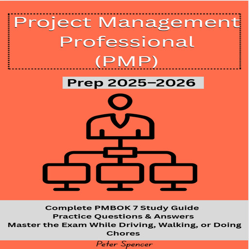 Project Management Professional (PMP), Peter Spencer