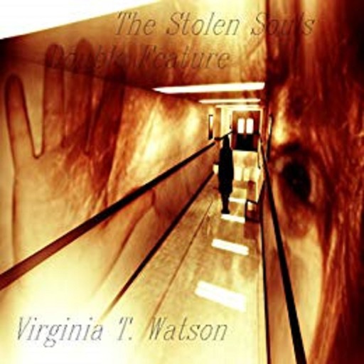 The Stolen Souls Double Feature, Virginia Watson