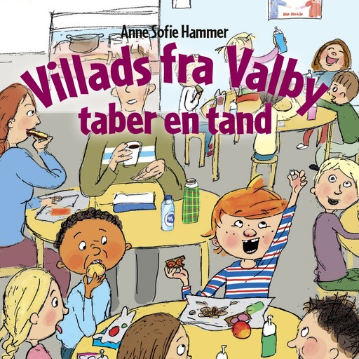 Villads fra Valby taber en tand, Anne Sofie Hammer