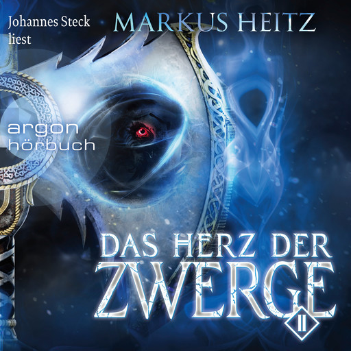 Das Herz der Zwerge 2 - Die Zwerge, Band 9 (Ungekürzte Lesung), Markus Heitz