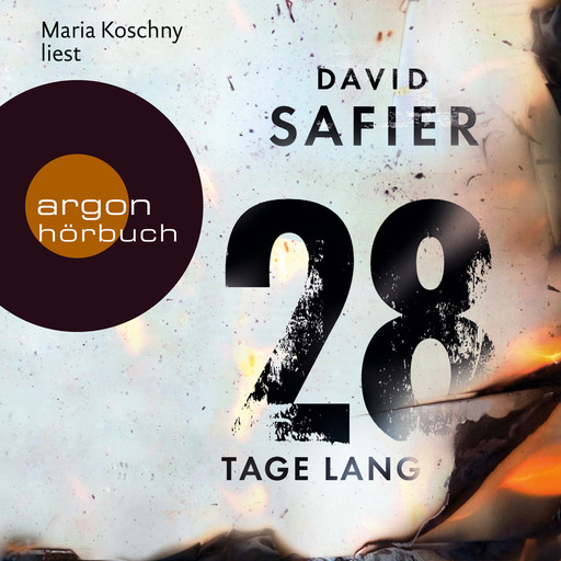 28 Tage lang (Gekürzte Fassung), David Safier