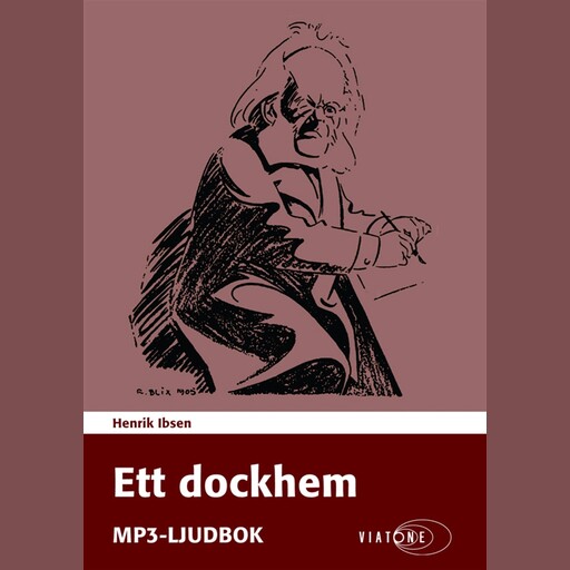 Ett dockhem, Henrik Ibsen