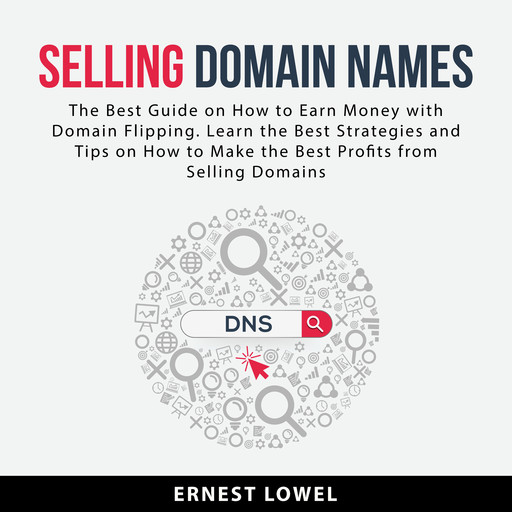 Selling Domain Names, Ernest Lowel