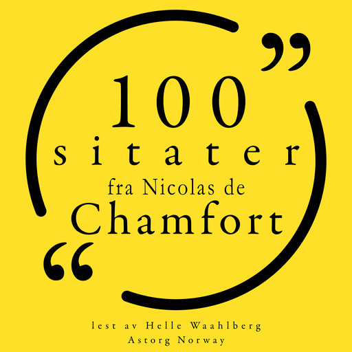 100 sitater fra Nicolas de Chamfort, Nicolas de Chamfort