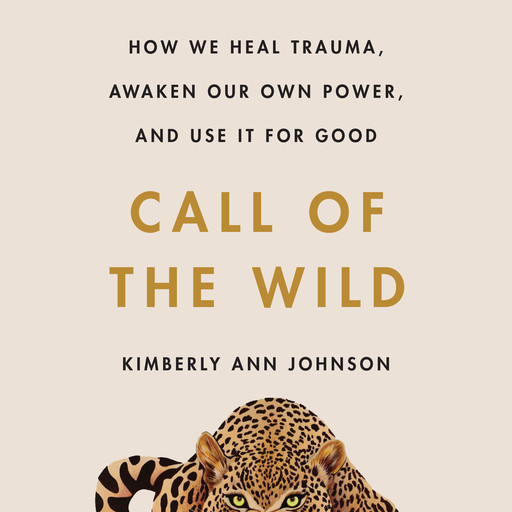 Call of the Wild, Kimberly Johnson