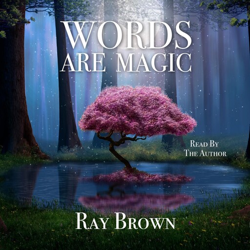 Words Are Magic, Ray Brown