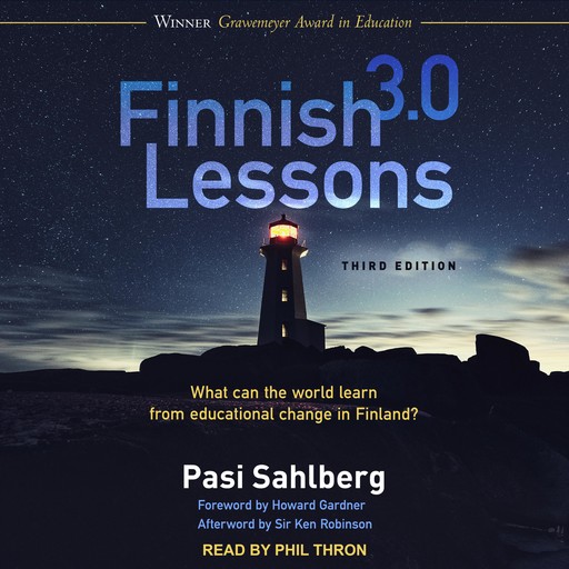 Finnish Lessons 3.0 (Third Edition), Ken Robinson, Howard Gardner, Pasi Sahlberg