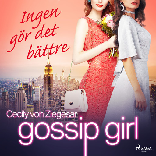 Gossip Girl: Ingen gör det bättre, Cecily Von Ziegesar