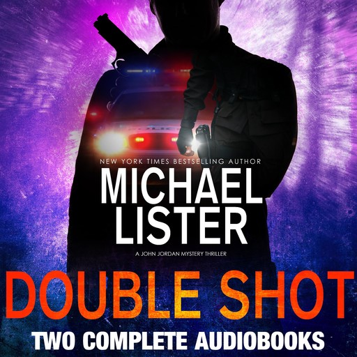 Double Shot: Two John Jordan Mystery Thrillers, Michael Lister