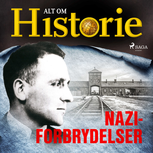 Naziforbrydelser, Alt Om Historie