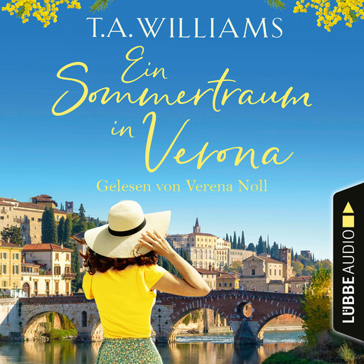 Ein Sommertraum in Verona (Ungekürzt), T.A. Williams