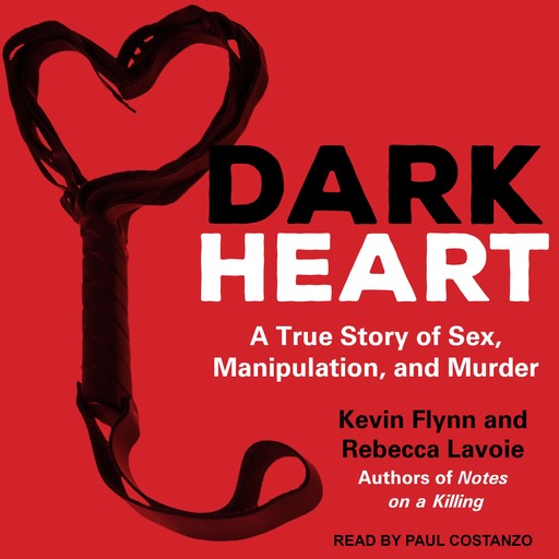 Dark Heart, Kevin Flynn, Rebecca Lavoie