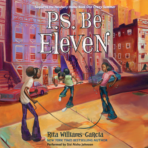 P.S. Be Eleven, Rita Williams-Garcia