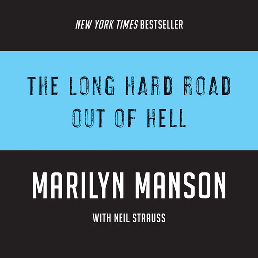 The Long Hard Road Out of Hell, Neil Strauss, Marilyn Manson