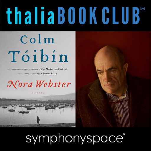 Thalia Book Club: Nora Webster, Colm Tóibín