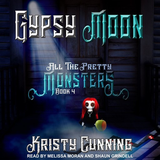 Gypsy Moon, Kristy Cunning