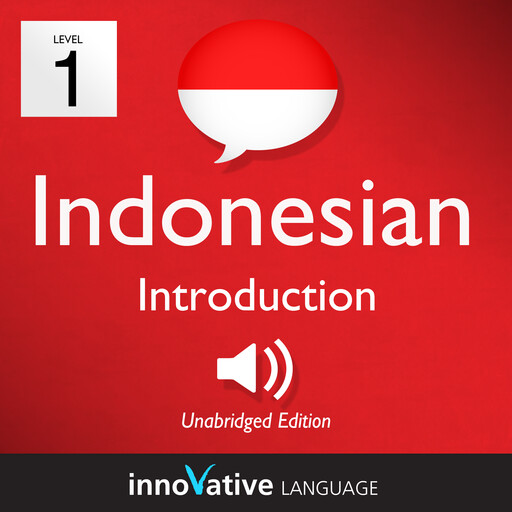 Learn Indonesian - Level 1: Introduction to Indonesian, Innovative Language Learning, IndonesianPod101.com