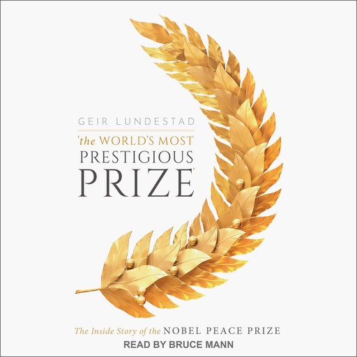 The World's Most Prestigious Prize, Geir Lundestad