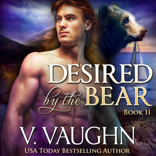 Desired by the Bear - Book 2, V. Vaughn