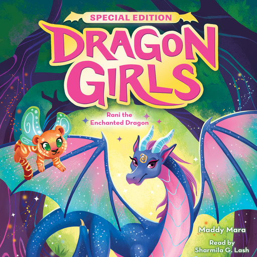 Rani the Enchanted Dragon (Dragon Girls Special Edition #1), Maddy Mara