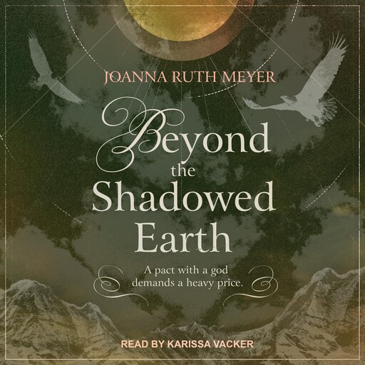 Beyond the Shadowed Earth, Joanna Ruth Meyer