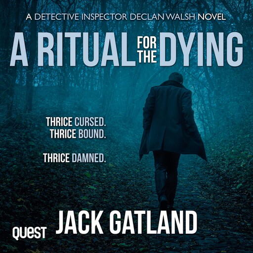 A Ritual for the Dying, Jack Gatland
