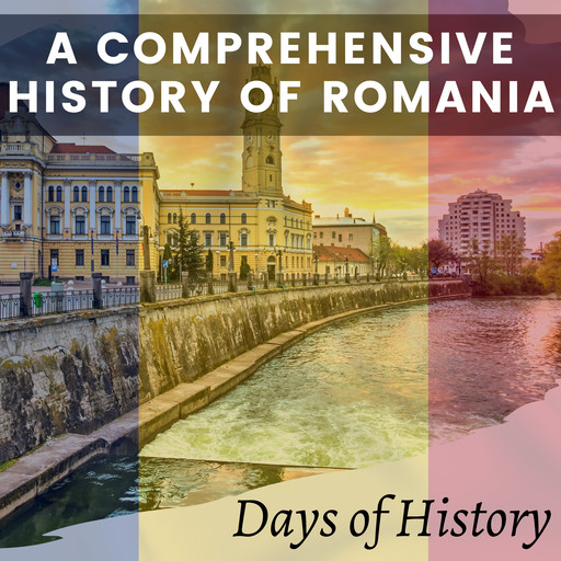 A Comprehensive History of Romania, Days of History