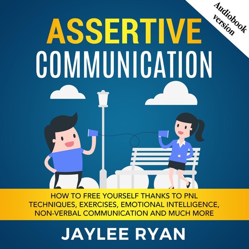 ASSERTIVE COMMUNICATION, Jaylee Ryan