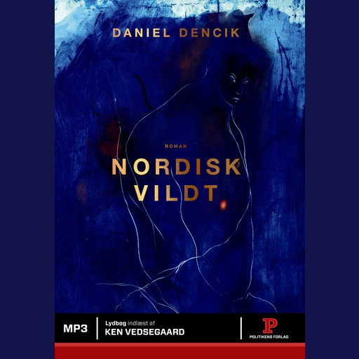 Nordisk Vildt, Daniel Dencik