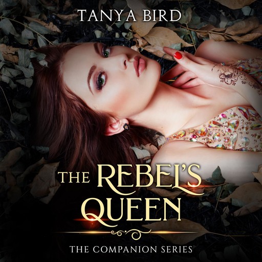 The Rebel's Queen, Tanya Bird