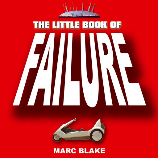 The Little Book of Failure, Marc Blake