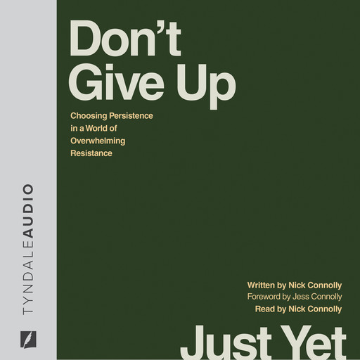 Don't Give Up Just Yet, Nick Connolly