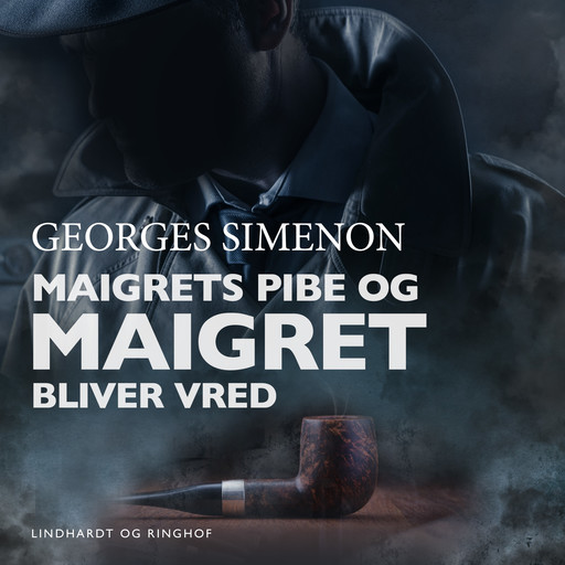 Maigrets pibe / Maigret bliver vred, Georges Simenon